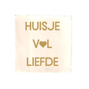 Tegeltje- Huisje vol liefde-diverse kleuren