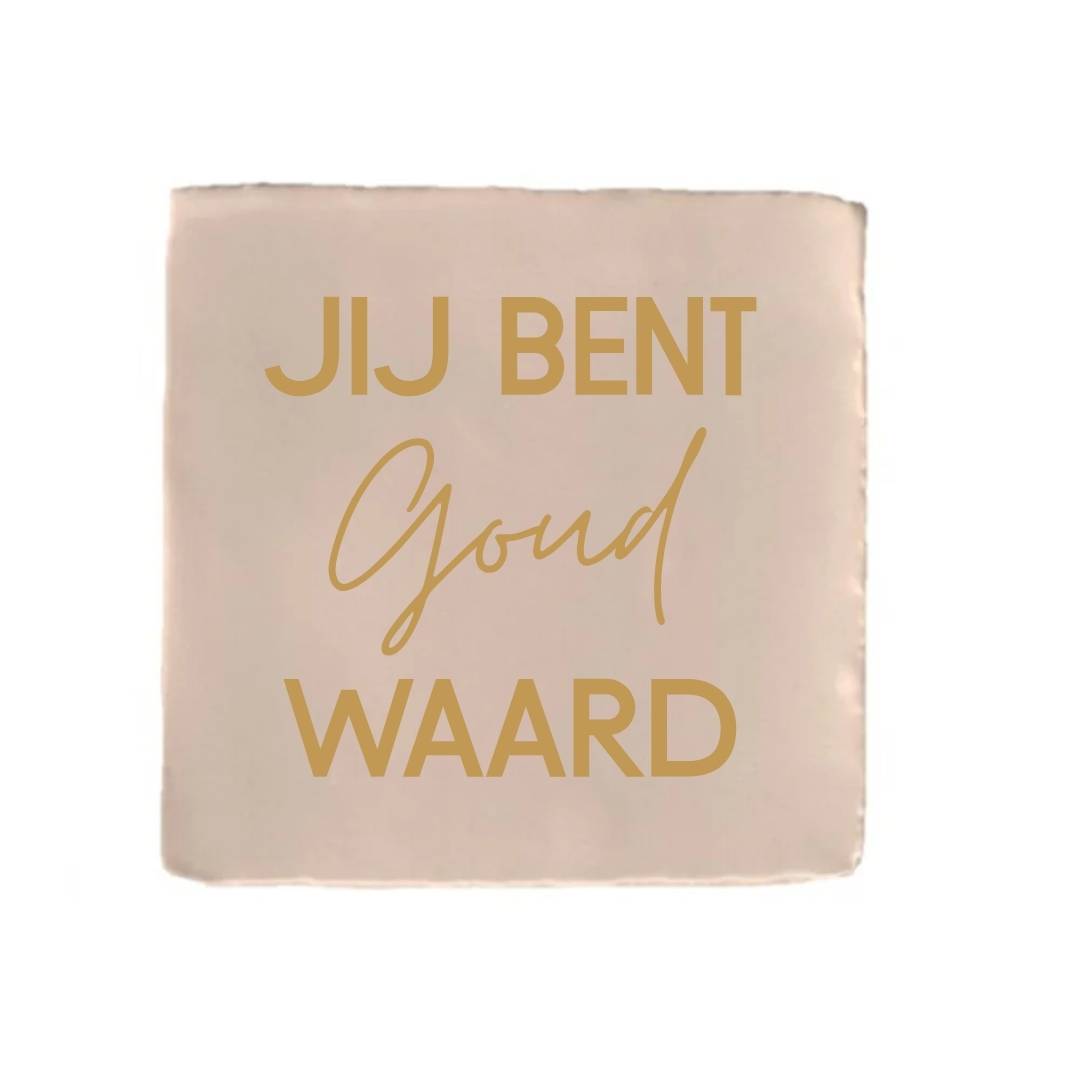 Tegeltje-Jij bent goud waard-diverse kleuren - Afbeelding 3